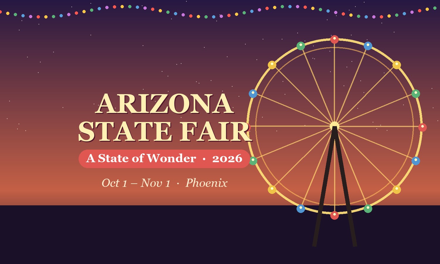 Arizona State Fair 2026 — A State of Wonder, Oct 1 – Nov 1, Phoenix