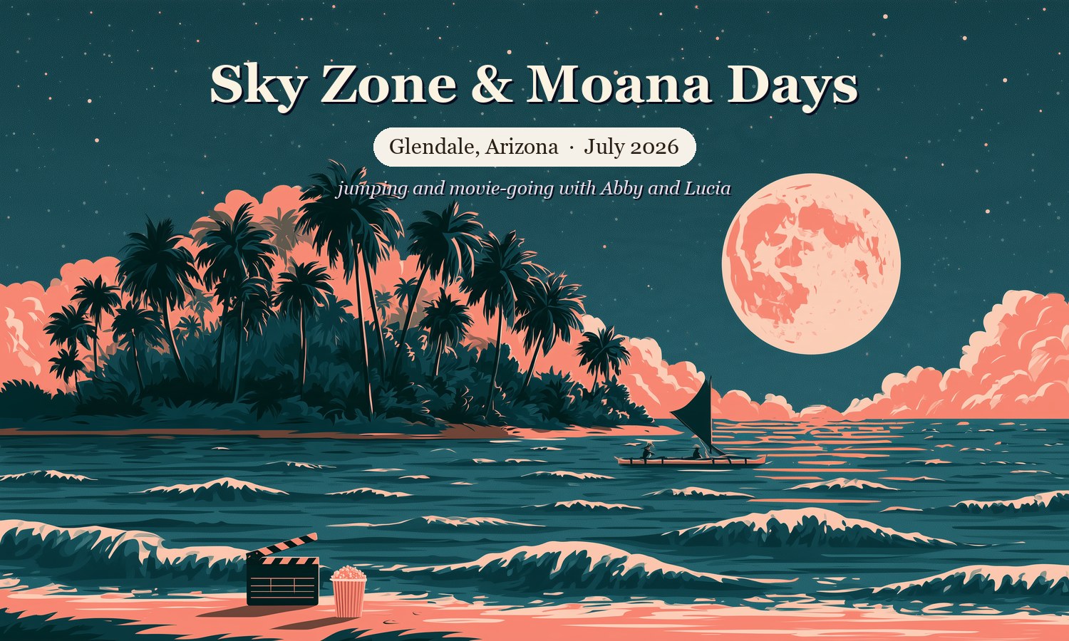 Illustrated cover — Sky Zone & Moana Days, Glendale, Arizona, July 2026, a jump arc and a film clapperboard under a full moon