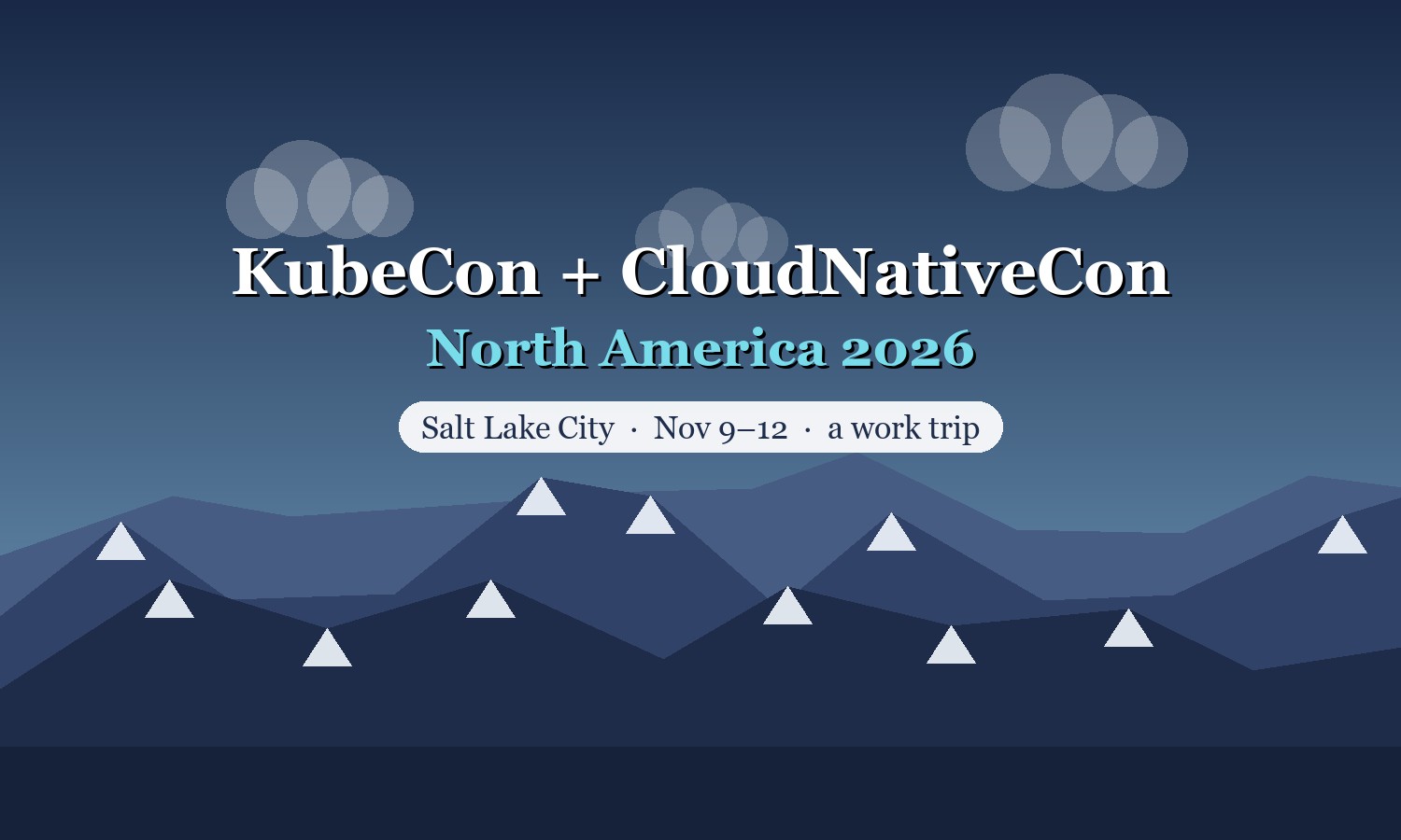 KubeCon + CloudNativeCon North America 2026 — Salt Lake City
